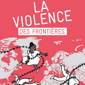 Petit guide frontieres 300x300 - Refuser la violence des frontières